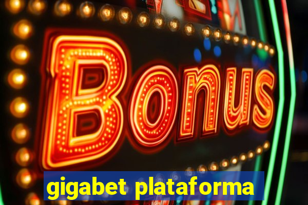 gigabet plataforma